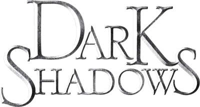 Dark Shadows