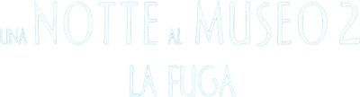 Una notte al museo 2 - La fuga