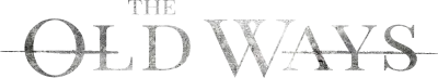 The Old Ways