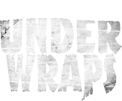 Under Wraps