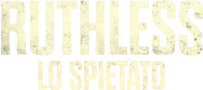 Ruthless: Lo spietato
