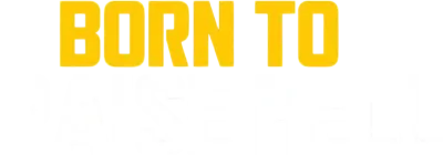 Born to Raise Hell