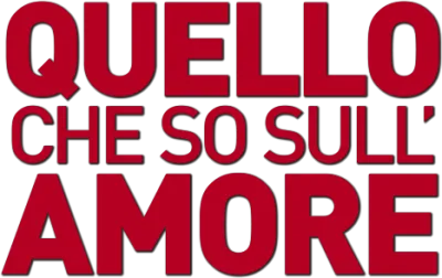 Quello che so sull'amore