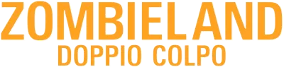 Zombieland - Doppio colpo