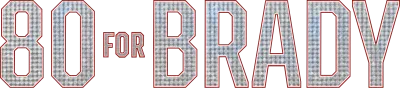 80 for Brady streaming 80 for Brady