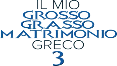 Il mio grosso grasso matrimonio greco 3