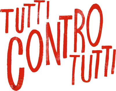 Tutti contro tutti streaming Tutti contro tutti