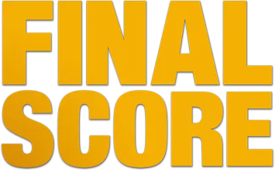 Final Score streaming Final Score