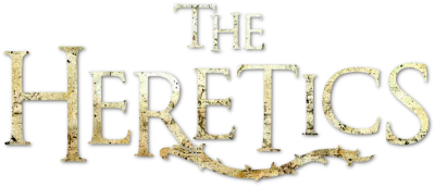The Heretics