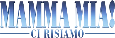 Mamma Mia! Ci risiamo
