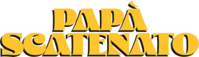 Papà scatenato streaming Papà scatenato