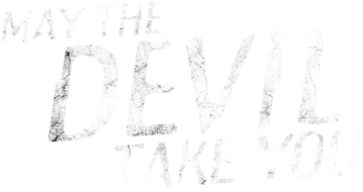 May The Devil Take You